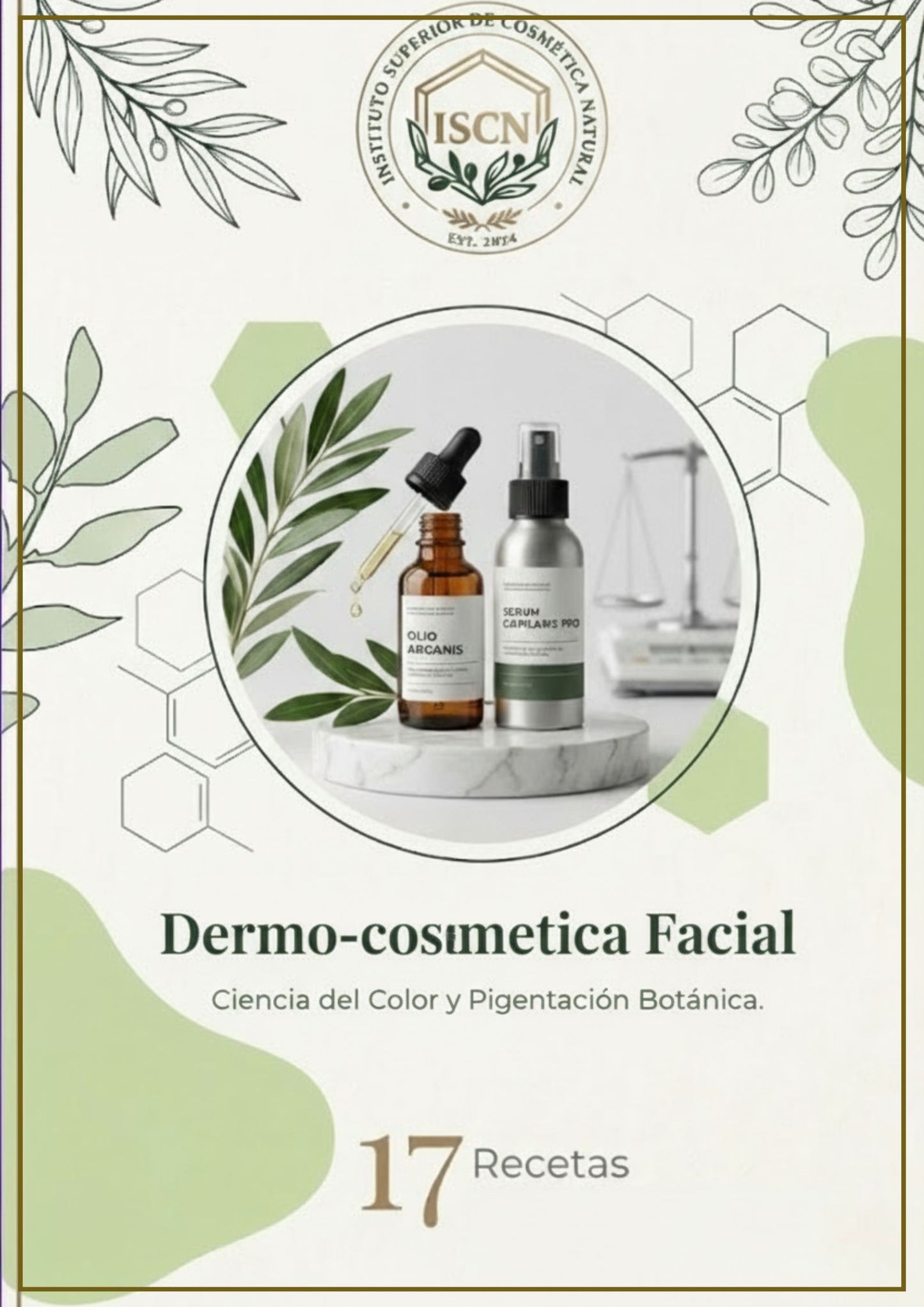 BONUS 2: Dermocosmética Facial. 20 recetas.
